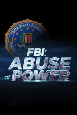 FBI: Abuse of Power