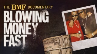 The BMF Documentary: Blowing Money Fast