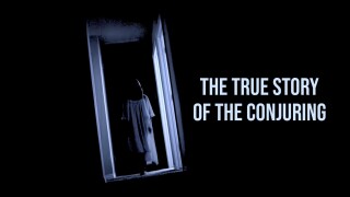 The True Story of the Conjuring