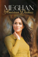 Meghan: American Duchess