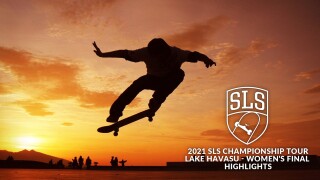 2021 SLS Championship Tour: Lake Havasu - Women's Final - Highlights