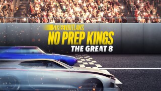 Street Outlaws: No Prep Kings: The Great Eight