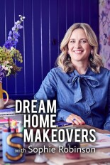 Dream Home Makeovers with Sophie Robinson