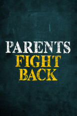 Parents Fight Back