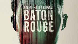 Serial Killer Capital: Baton Rouge