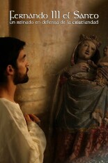 Fernando III el Santo, un reinado en defensa de la cristiandad