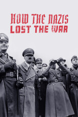 How the Nazis Lost the War