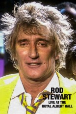 Rod Stewart: Live at the Royal Albert Hall