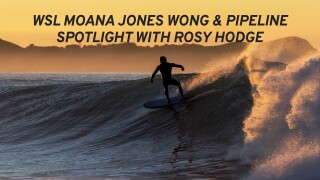 WSL Moana Jones Wong & Pipeline Spotlight with Rosy Hodge