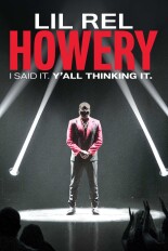 Lil Rel Howery: I Said It. Y'all Thinking It.