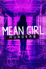 Mean Girl Murders