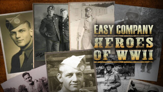 Easy Company: Heroes of WWII