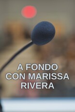 A fondo con Marissa Rivera