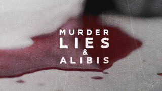 Murder, Lies and Alibis