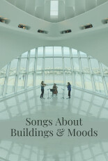 Songs About Buildings and Moods