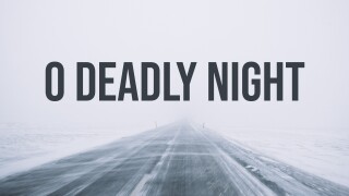 O Deadly Night