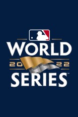 THE 2022 WORLD SERIES: Philadelphia Phillies vs. Houston Astros