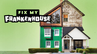 Fix My Frankenhouse