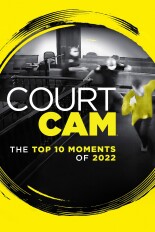 Court Cam: Top 10 Moments of 2022