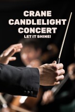 Crane Candlelight Concert: Let It Shine!