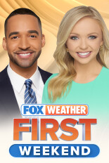 Fox Weather First Weekend