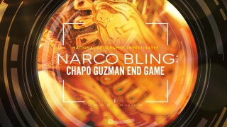 National Geographic Investigates - Narco Bling: Chapo Guzman End Game