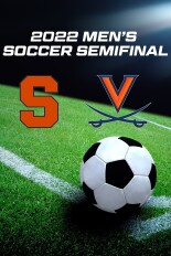 2022 Men's Soccer Semifinal - Syracuse vs. Virginia