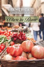 America's Home Cooking: When in Rome