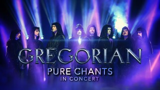 Gregorian: Pure Chants in Concert