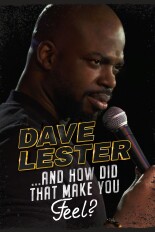Dave Lester: And How Did That Make You Feel?