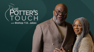 The Potter's Touch With Bishop T.D. Jakes