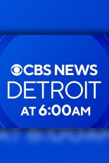 CBS News Detroit at 6am