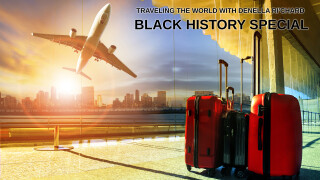 Traveling the World with Denella Ri'chard: Black History Special