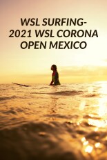 WSL Surfing- 2021 WSL Corona Open Mexico