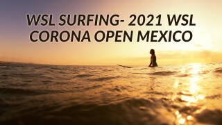 WSL Surfing- 2021 WSL Corona Open Mexico