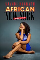 Njambi McGrath: African in New York: Almost Famous