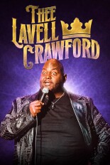 Lavell Crawford: Thee Lavell Crawford