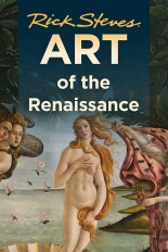 Rick Steves Art of the Renaissance