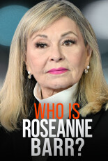 Who Is Roseanne Barr?