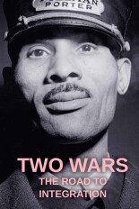 Two Wars: The Road to Integration