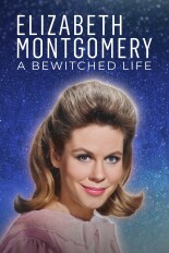 Elizabeth Montgomery: A Bewitched Life