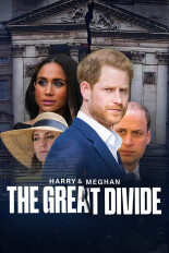 Harry and Meghan: The Great Divide