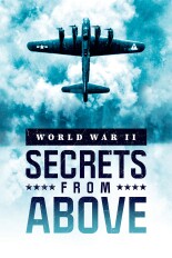 World War II: Secrets From Above