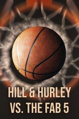 Hill & Hurley vs. The Fab 5