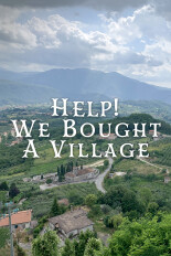 Help! We Bought a Village