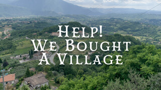 Help! We Bought a Village