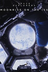 Space Explorers: Moonrise on the ISS