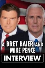 A Bret Baier and Mike Pence Interview