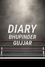 Diary: Bhupinder Gujjar