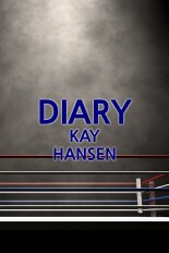 Diary: Kay Hansen